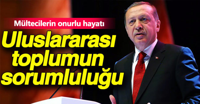 Cumhurbaşkanı Erdoğan Dünya Mülteciler Günü dolayısıyla bir mesaj yayınladı