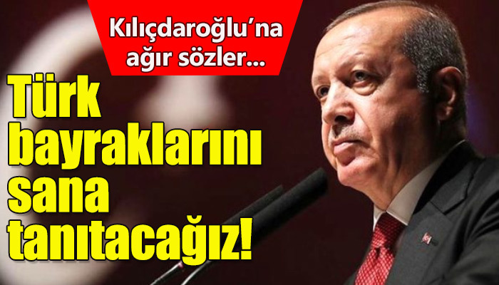 Cumhurbaşkanı Erdoğan Kılıçdaoğlu'na yüklendi!