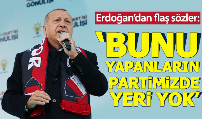 Cumhurbaşkanı Erdoğan: Millete hizmet için verilen imkanı çarçur edenlerin AK Parti'de yeri yok