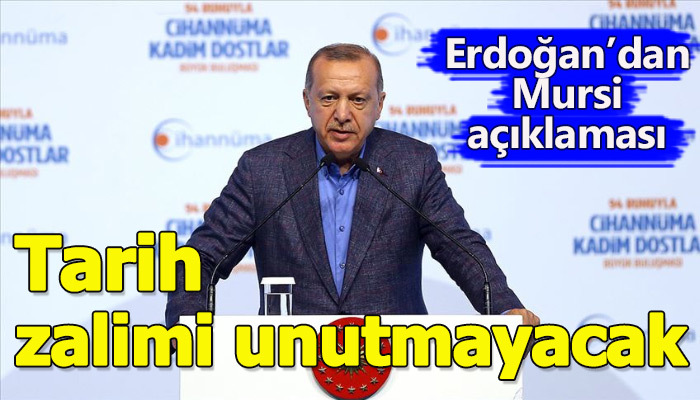 Cumhurbaşkanı Erdoğan, Muhammed Mursi açıklaması