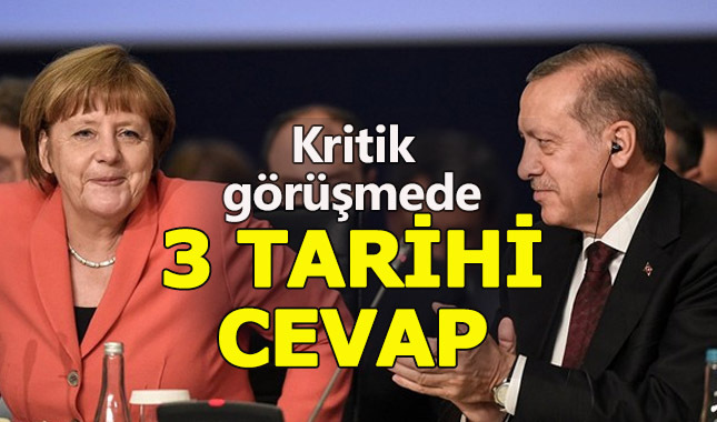 Cumhurbaşkanı Erdoğan ve Merkel görüşmesinde neler konuşuldu?