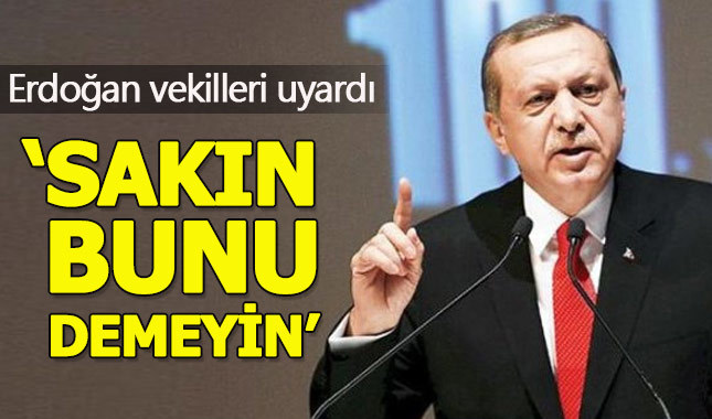 Cumhurbaşkanı Erdoğan'dan AK Partili milletvekillerine uyarı