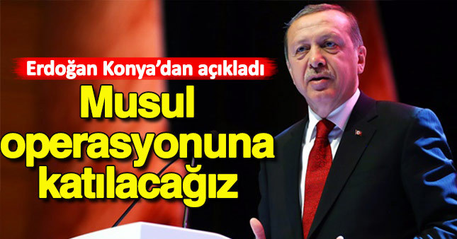 Cumhurbaşkanı Erdoğan'dan Musul Açıklaması