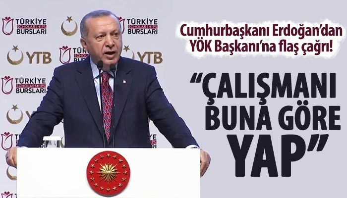 Cumhurbaşkanı Erdoğan'dan YÖK Başkanı'na "kadın üniversitesi" çağrısı