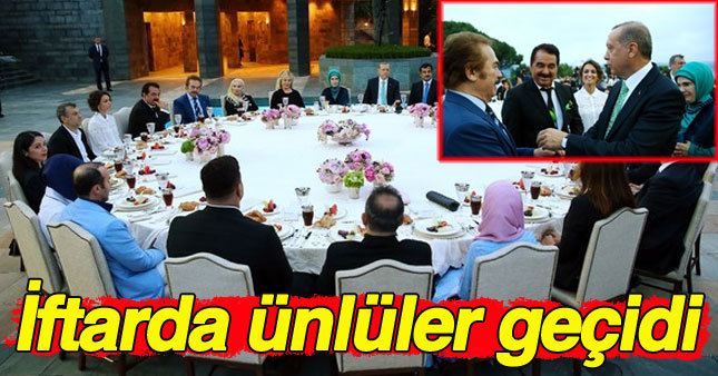 Cumhurbaşkanı Erdoğan'ın iftar yemeğine ünlü akını