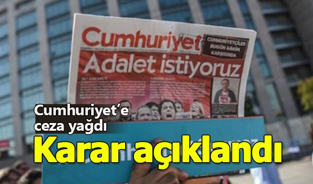 Cumhuriyet gazetesi davasında karar açıklandı