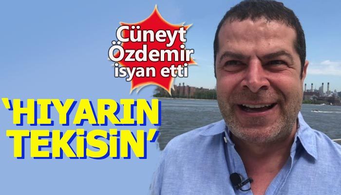 Cüneyt Özdemir isyan etti