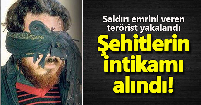 DEAŞ emiri bordo bereliler tarafından yakalandı