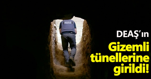 DEAŞ'ın gizemli tünellerine girildi!