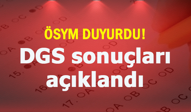 DGS sonuçları açıklandı | Sonuç sorgulama ekranı nasıl giriş yapılır