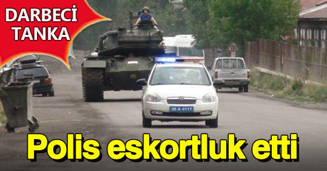 Darbeci tank polis eşliğinde kışlaya girdi