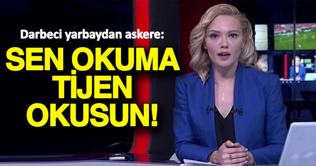 Darbeci yarbay TRT'de yaşananları anlattı