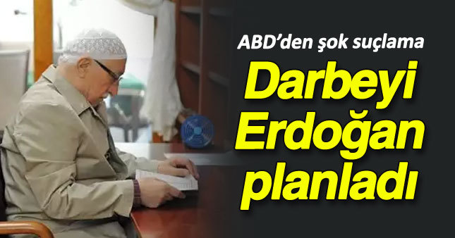 Darbeyi Erdoağan'ın planladığına inanıyorlar