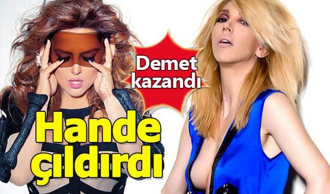 Demet Akalın kazandı, Hande Yener çıldırdı