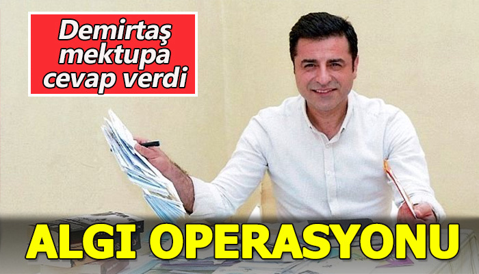 Demirtaş, teröristbaşının mektubuna cevap verdi