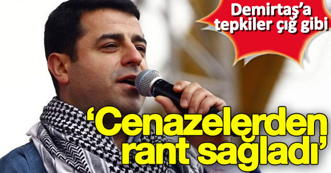 Demirtaş’a tepki çığ gibi