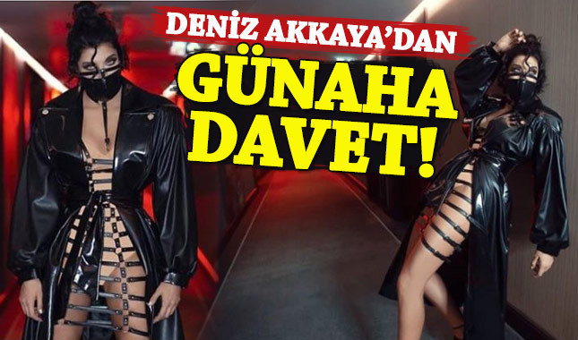 Deniz Akkaya günaha davet etti