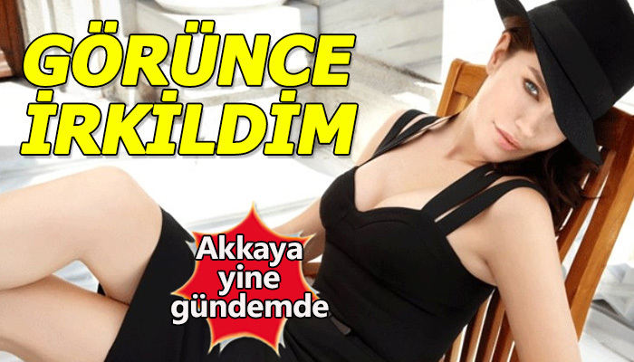 Deniz Akkaya gündemden düşmüyor