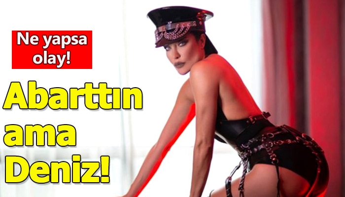 Deniz Akkaya yine olay oldu