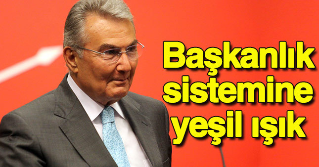 Deniz Baykal’dan başkanlık sistemine yeşil ışık