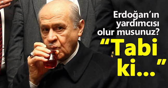 Devlet Bahçeli 'Cumhurbaşkanı Yardımcılığı' için net konuştu