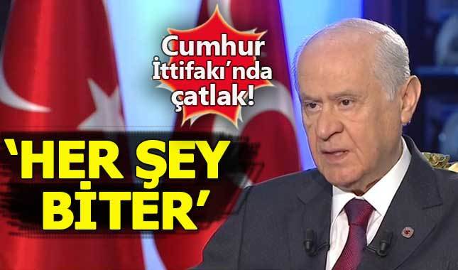 Devlet Bahçeli'den AK Parti'ye sert uyarı: Her şey biter