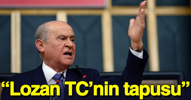 Devlet Bahçeli'den Cumhurbaşkanı Erdoğan'a "Lozan" tavsiyesi