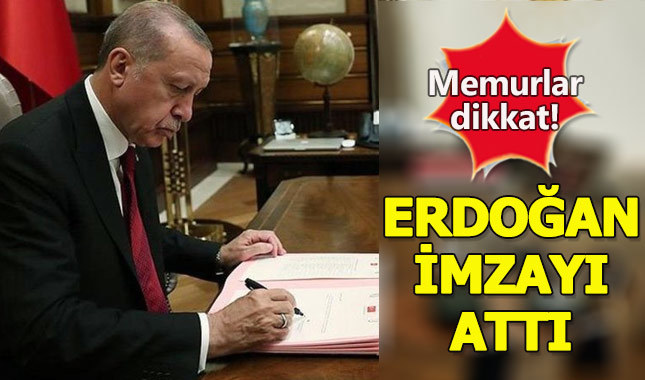 Devlet memurlarına ödenecek zam tazminatlar ile ilgili imzayı Erdoğan attı