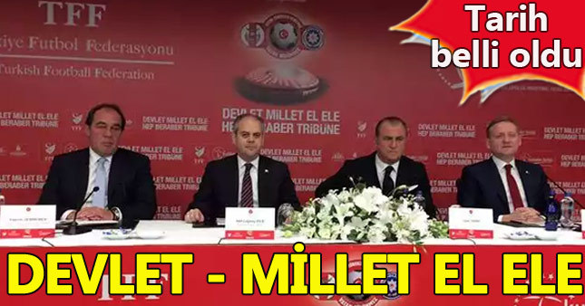 "Devlet-millet el ele" sloganıyla özel maç yapılacak