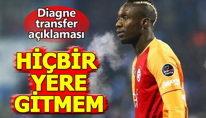 Diagne: Hiçbir yere gitmem