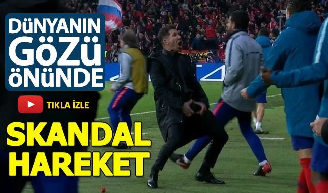 Diego Simeone'den skandal hareket!