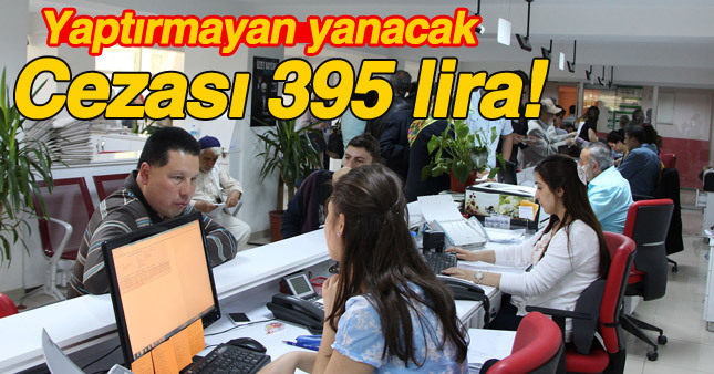 Dikkat: GSS yaptırmamanın cezası 395 lira!