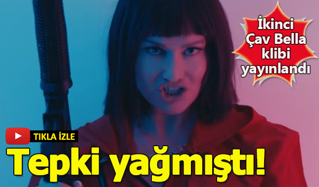 Dinmek bilmeyen tepkilere Hilal Cebeci'den ikinci Çav Bella klibi