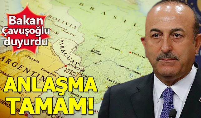 Dışişleri Bakanı Çavuşoğlu: Paraguay ile karşılıklı büyükelçilik açıyoruz