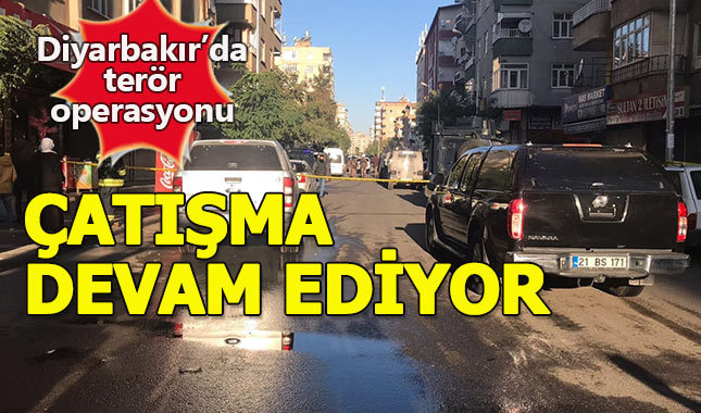 Diyarbakır'da terör operasyonu, çatışma çıktı