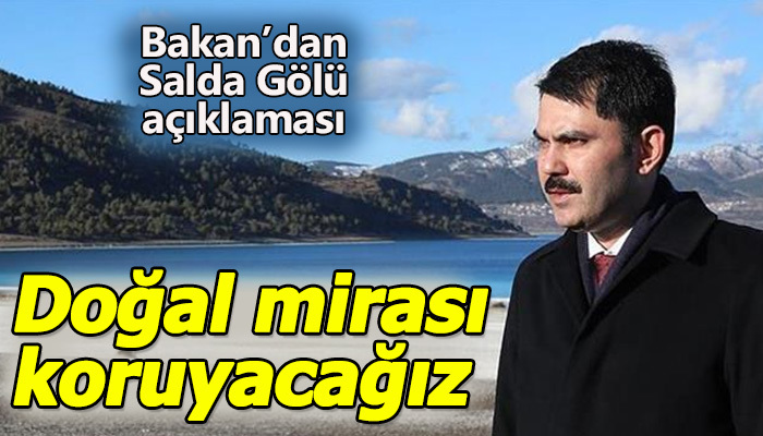 "Doğan mirası koruyacağız"