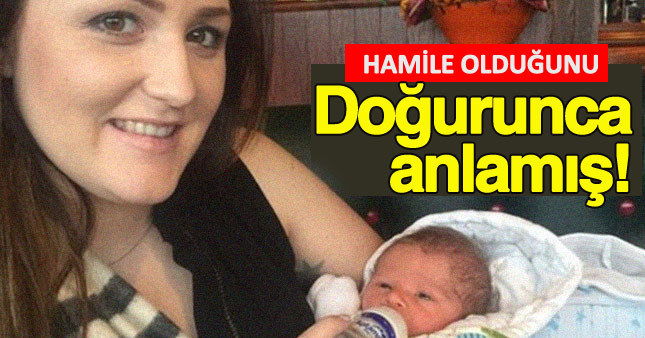 Doğum yapınca hamile olduğunu anlayan kadın