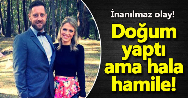 Doğum yaptı ama hala hamile