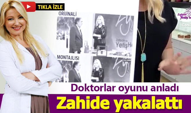 Doktorlar tezgahı fark etti, Zahide Yetiş yakalattı