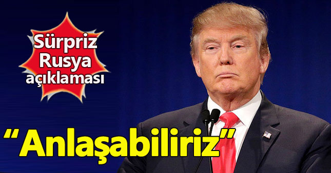 Donald Trump'tan Rusya açıklaması