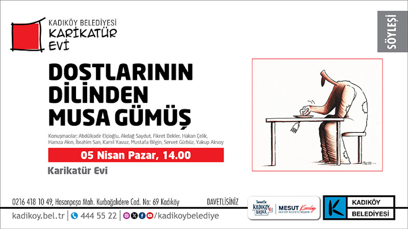 Dostlarının Dilinden Karikatürist Musa Gümüş