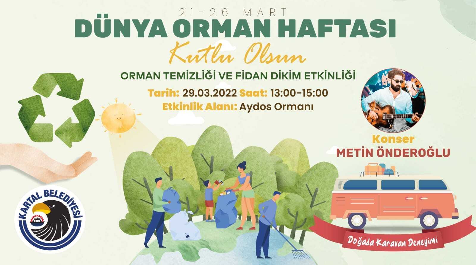 Dünya Su Günü ve Orman Haftası Çeşitli Etkinliklerle Kutlanacak