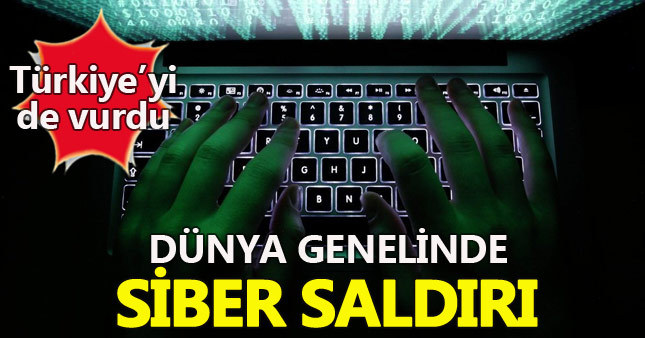 Dünya genelinde siber saldırı tehlikesi