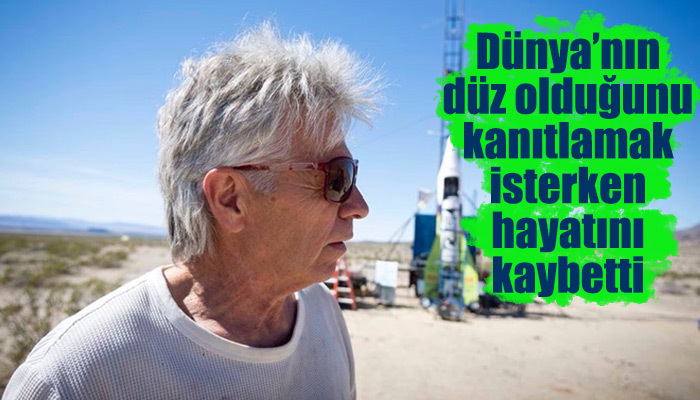 Dünya'nın düz olduğu kanıtlamak isteyen Mike Hughes yaşamını yitirdi