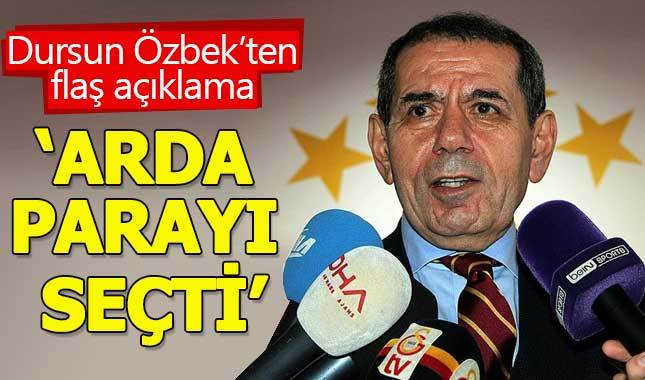 Dursun Özbek'ten Arda Turan hakkında flaş sözler