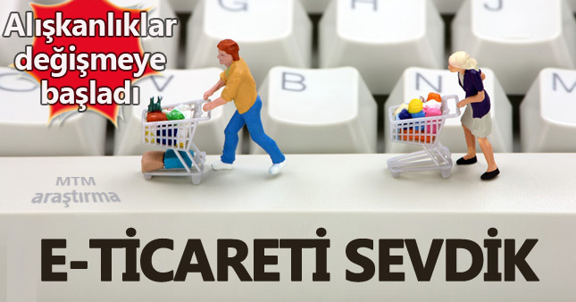 E-ticaret alışkanlığımız gelişiyor
