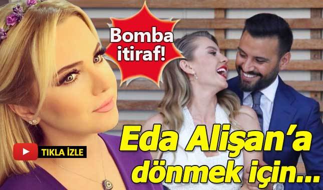 Ece Erken'den Eda Erol ve Alişan'la ilgili bomba itiraf!