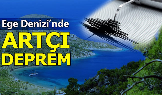 Ege Denizi'nde artçı deprem oldu