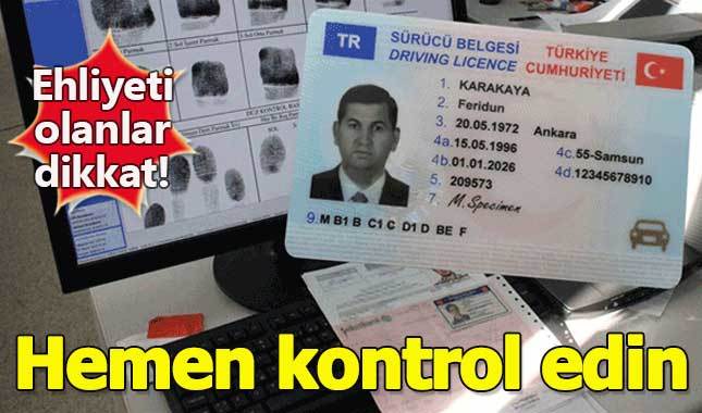 Ehliyeti olanlar dikkat! Hemen kontrol edin...