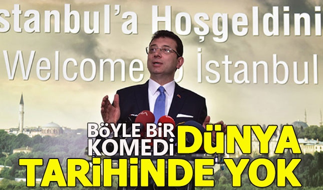 Ekrem İmamoğlu: Böyle bir komedi dünya tarihinde yok